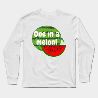 One in a Melon Watermelon Long Sleeve T-Shirt